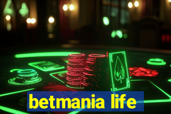 betmania life